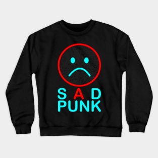 Sad Punk Crewneck Sweatshirt